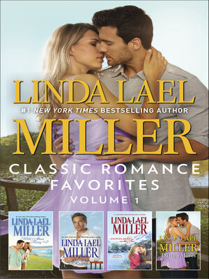 cover image of Linda Lael Miller Classic Romance Favorites Volume 1